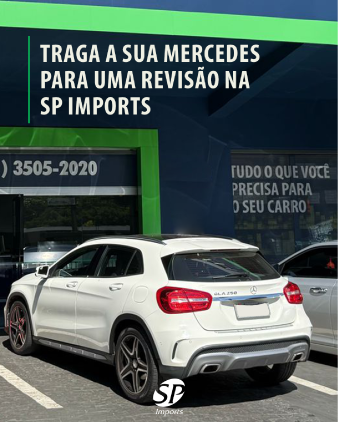Traga a sua mercedes para uma revisão na sp imports